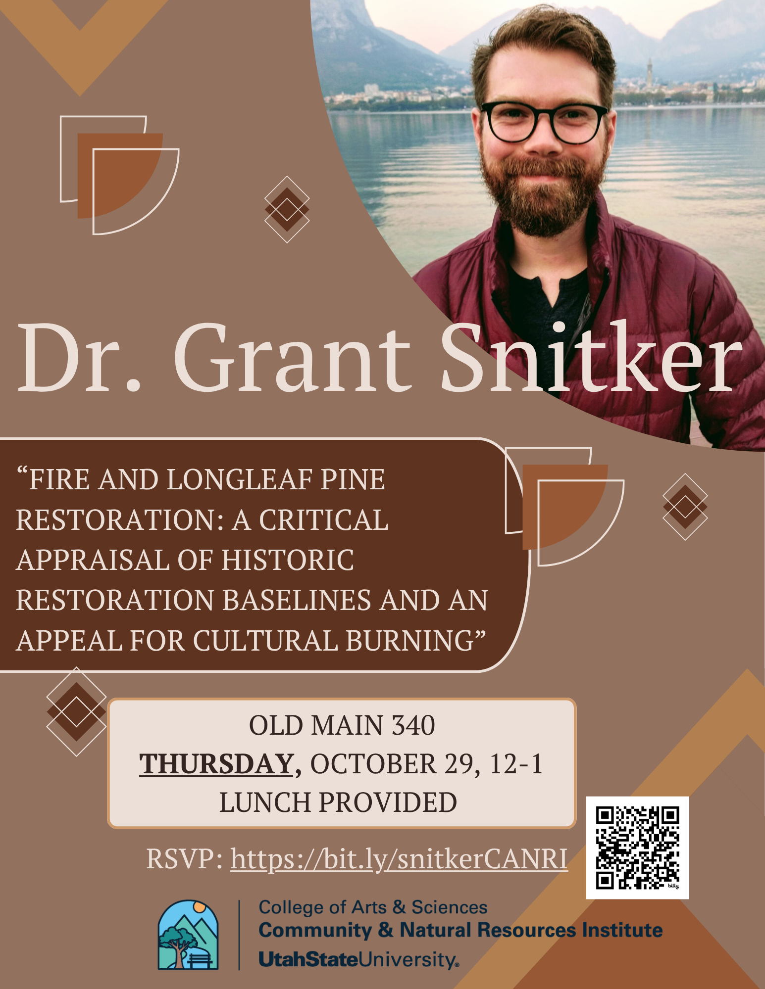 Lunch & Learn With Dr. Grant Snitker Flyer - Fire and Longleaf Pine Restoration: A Critical Appaisal of Historic Restoration Baselines and an Appeal for Cultural Burning