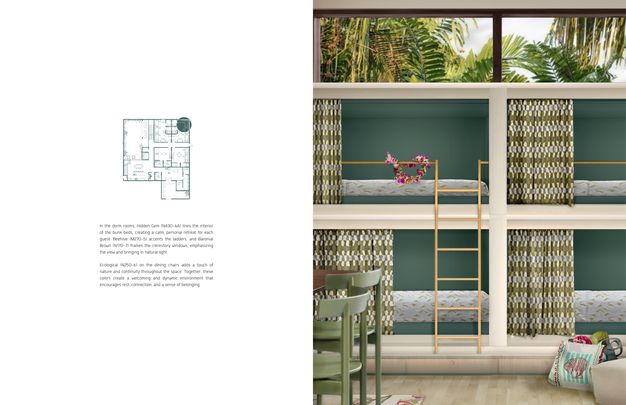 Dorm-style bunk beds with teal niches, patterned curtains, ladder access, and large
window with tropical greenery, with floor plan indicating dorm location.