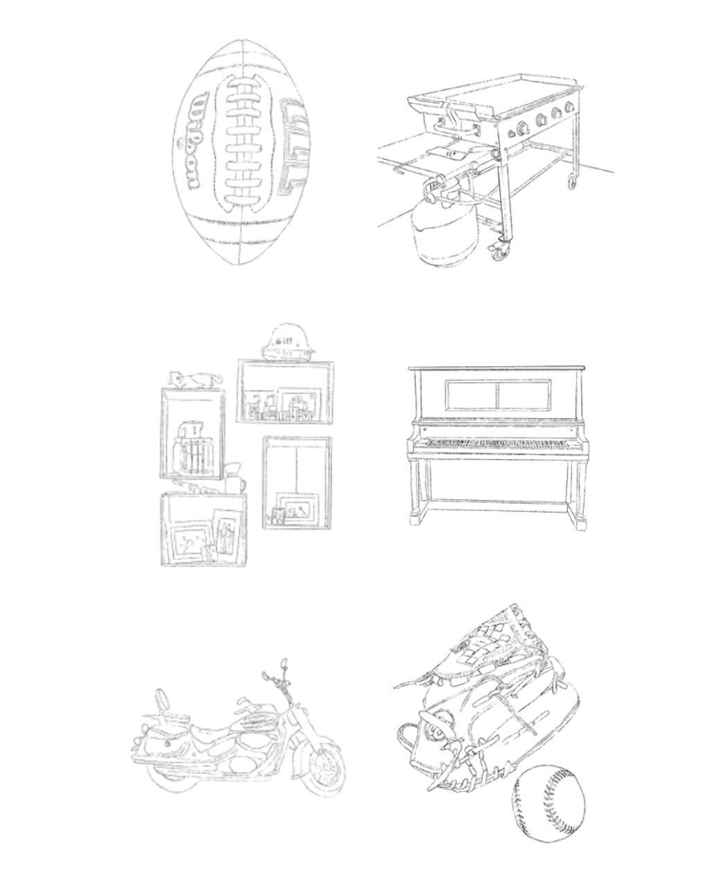 6 skecthes of sentimental items:
football, grill, wall decor, piano,
motorcycle, and baseball glove.